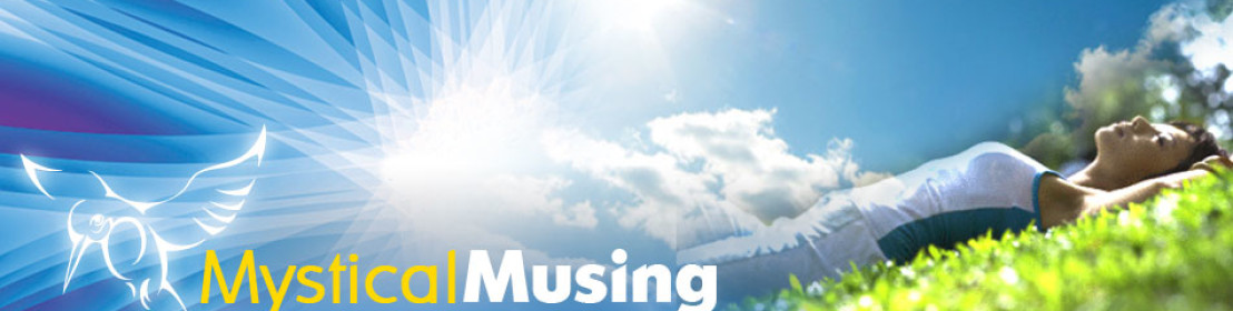 Mystical Musing